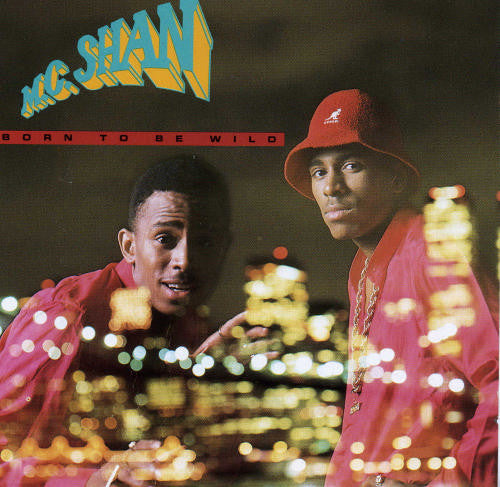 MC SHAN  - BORN TO BE WILD