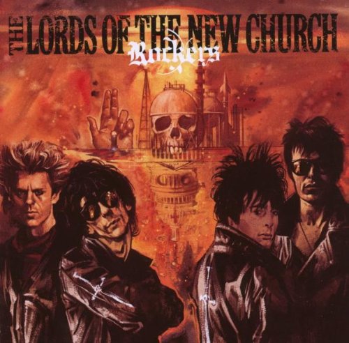 LORDS OF THE NEW CHURCH - ROCKERS (RM) (1 LIVE CD)