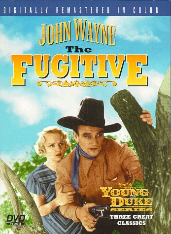 JOHN WAYNE: THE FUGITIVE - THE YOUNG DUKE SERIES [IMPORT]