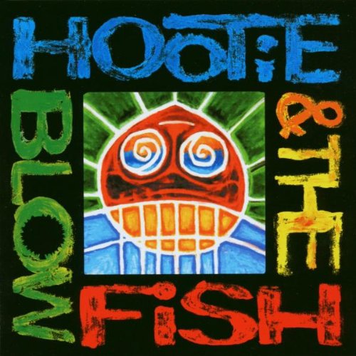 HOOTIE AND THE BLOWFISH - HOOTIE & THE BLOWFISH