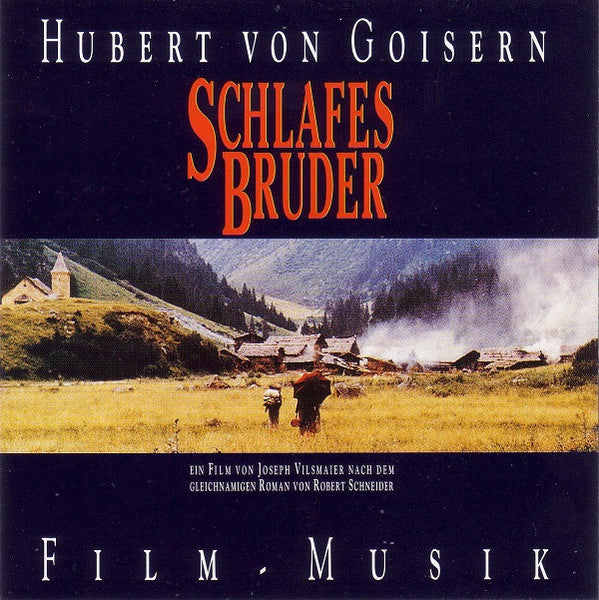 GOISERN, HUBERT VON  - SCHLAFES BRUDER OST