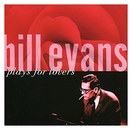 EVANS, BILL (PIANO)  - PLAYS FOR LOVERS