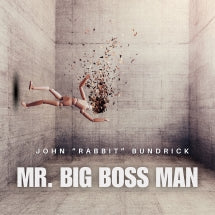 JOHN 'RABBIT' BUNDRICK - MR. BIG BOSS MAN [LP]