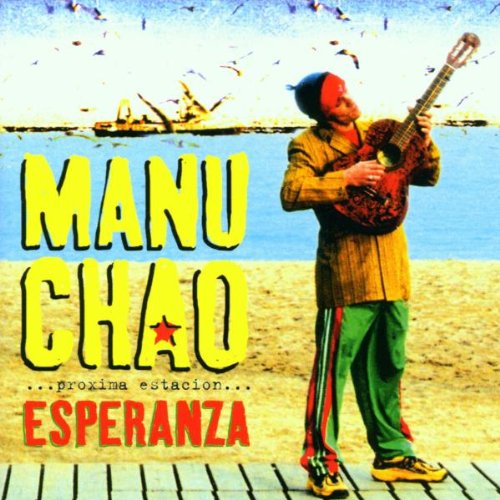 CHAO, MANU - PRXIMA ESTACIN: ESPERANZA