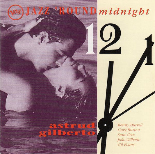 GILBERTO, ASTRUD  - JAZZ 'ROUND MIDNIGHT