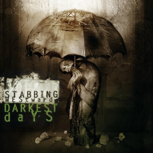 STABBING WESTWARD - DARKEST DAYS