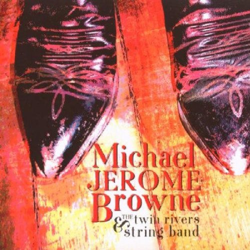 BROWNE, MICHAEL JEROME - BROWNE, MICHAEL JERO - MICHAEL JEROME BROWNE & TH