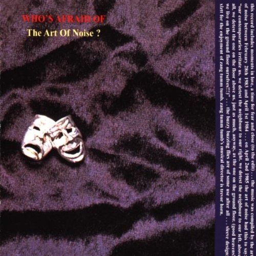 ART OF NOISE - WHOS AFRAID OF THE