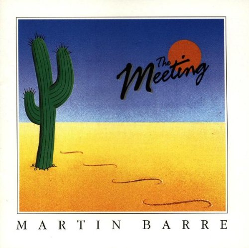 BARRE, MARTIN  - MEETING (GUITARIST FROM JETHRO TULL)