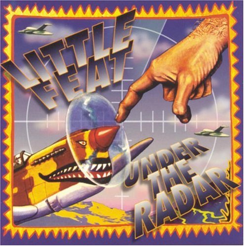 LITTLE FEAT - UNDER THE RADAR