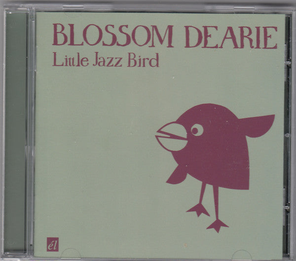 DEARIE, BLOSSOM  - LITTLE JAZZ BIRD