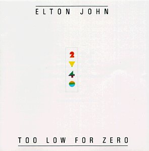 ELTON JOHN - TOO LOW FOR ZERO [REMASTERED]
