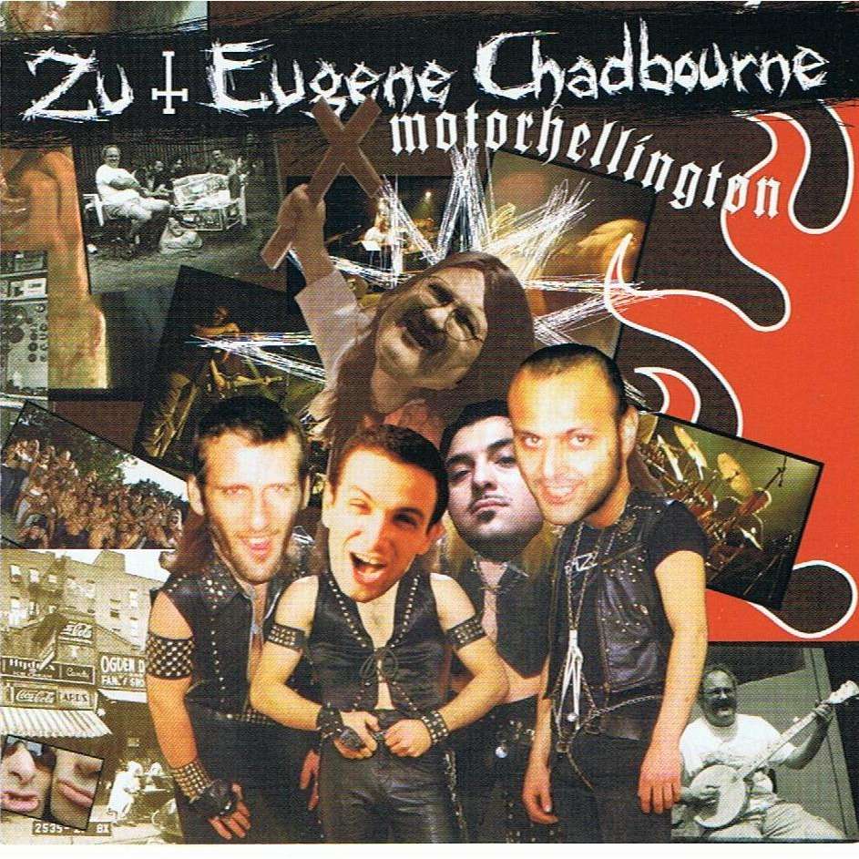 ZU & EUGENE CHADBOURNE  - MOTORHELLINGTON