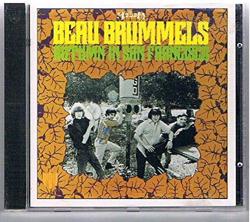 BEAU BRUMMELS  - AUTUMN IN SAN FRANCISCO