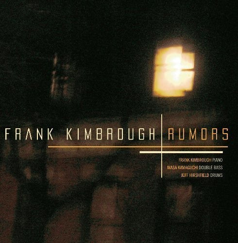KIMBROUGH, FRANK  - RUMORS