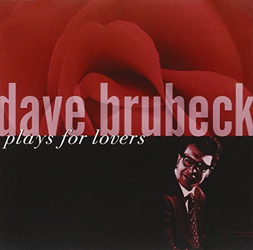 BRUBECK,DAVE - PLAYS FOR LOVERS (CD)