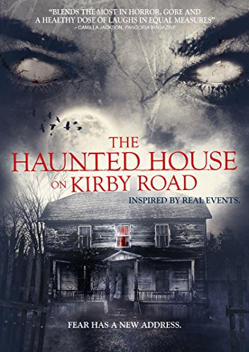 HAUNTED HOUSE ON KIRBY ROAD