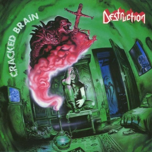 DESTRUCTION - CRACKED BRAIN