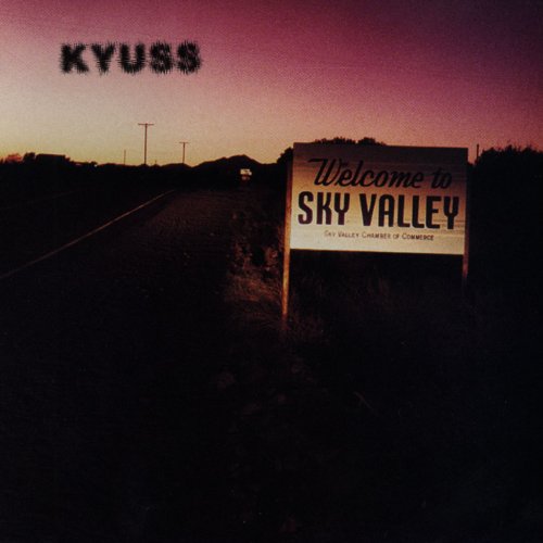 KYUSS - SKY VALLEY