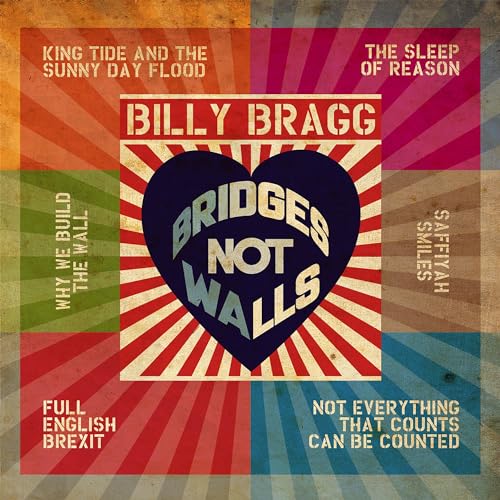 BILLY BRAGG - BRIDGES NOT WALLS (CD)
