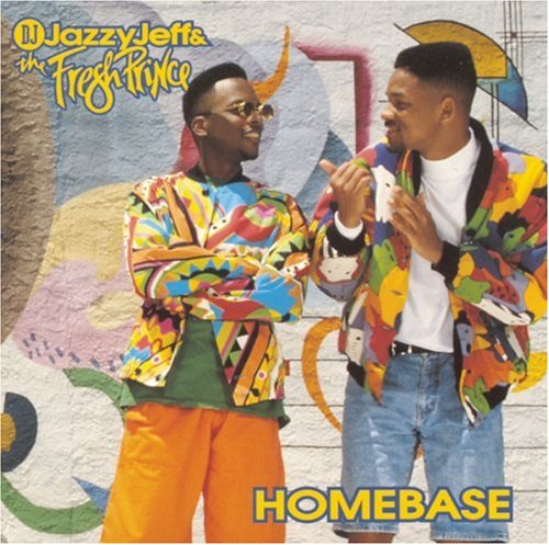 DJ JAZZY JEFF & FRESH PRINCE - HOMEBASE