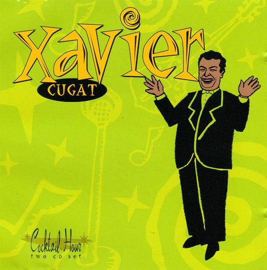 CUGAT, XAVIER  - COCKTAIL HOUR (2CDS)