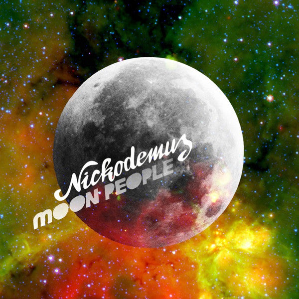 NICKODEMUS  - MOON PEOPLE