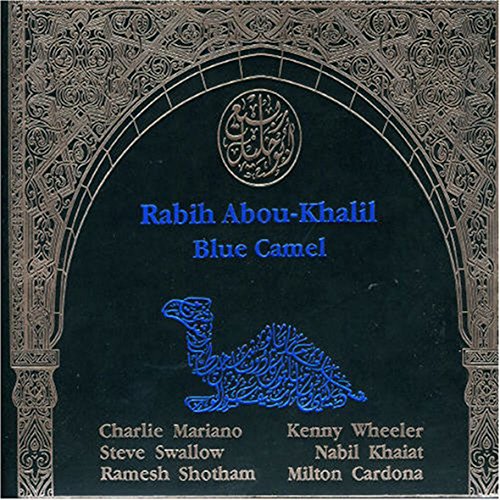 ABOU-KHALIL,RABIH - ABOU-KHALIL RABIH: BLUE CAMEL