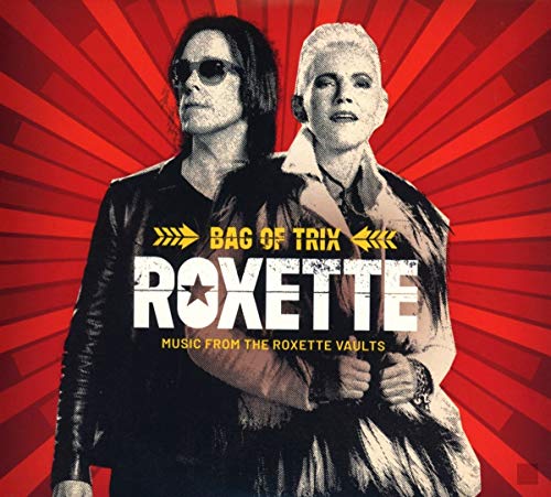 ROXETTE - BAG OF TRIX (MUSIC FROM THE ROXETTE VAULTS)