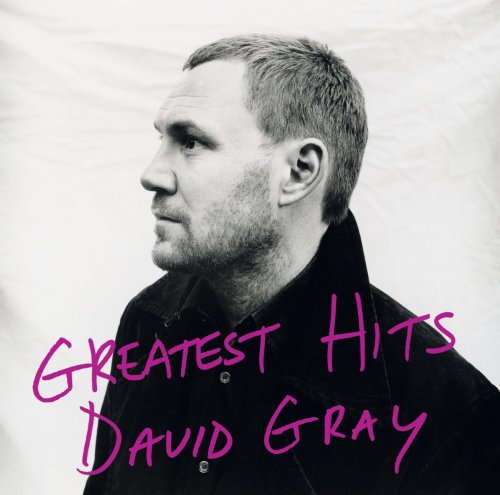 GRAY, DAVID - GREATEST HITS