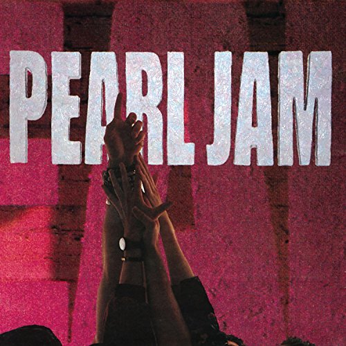 PEARL JAM - TEN (W/3 BONUS TRACKS)