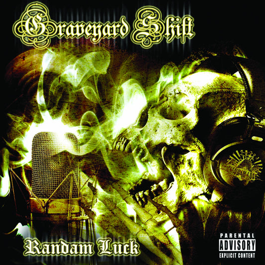 RANDAM LUCK - GRAVEYARD SHIFT