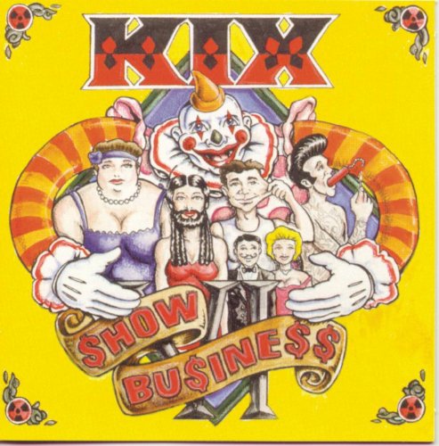 KIX - SHOW BUSINESS