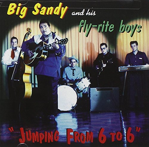 BIG SANDY & HIS FLY-RITE BOYS - JUMPING FROM 6 TO 6