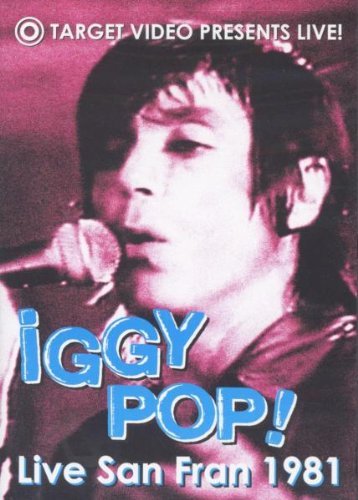 IGGY POP - LIVE IN SAN FRAN 1981