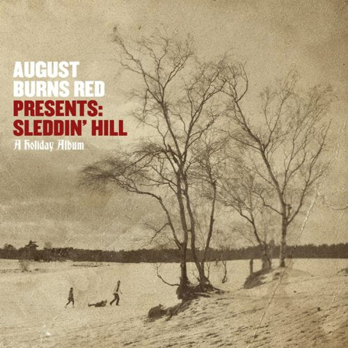 AUGUST BURNS RED - SLEDDIN' HILL: A HOLIDAY ALBUM
