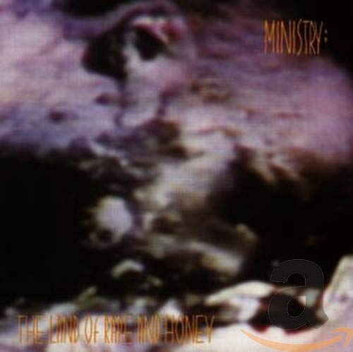 MINISTRY - THE LAND OF RAPE & HONEY