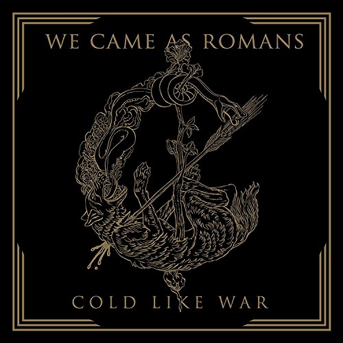 WE CAME - COLD LIKE WAR