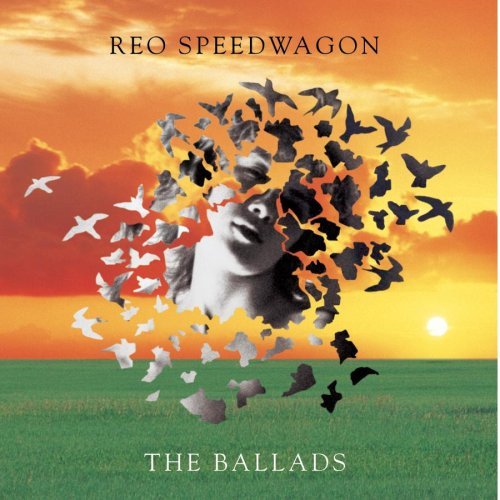 REO SPEEDWAGON - BALLADS (RM) (W/2 NEW TRACKS)