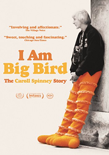 I AM BIG BIRD: THE CAROLL SPINNEY STORY [IMPORT]