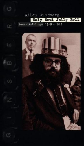 GINSBERG, ALLEN - HOLY SOUL JELLY ROLL: POEMS & SONGS