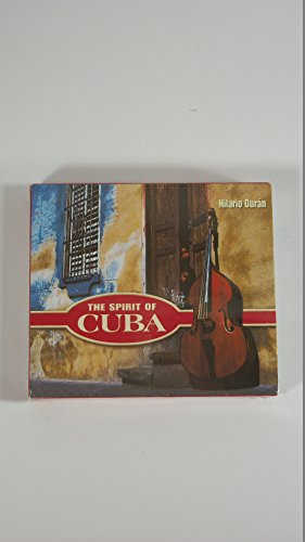 DURAN, HILARIO  - THE SPIRIT OF CUBA (UK IMPORT)