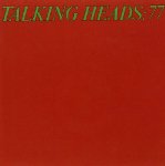 TALKING HEADS - '77