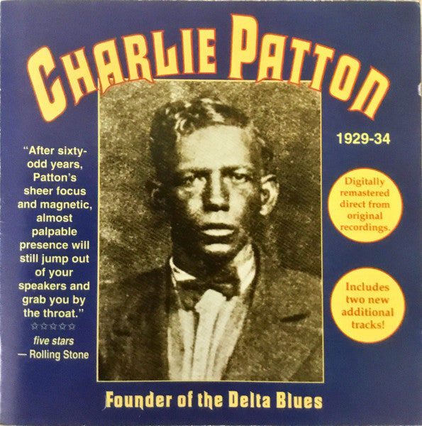 PATTON, CHARLEY  - FOUNDER OF THE DELTA BLUES