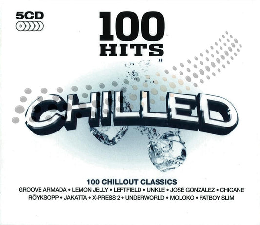 VARIOUS  - 100 HITS CHILLED