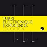 TURZI - TURZI ELECTRONIQUE EXPERI