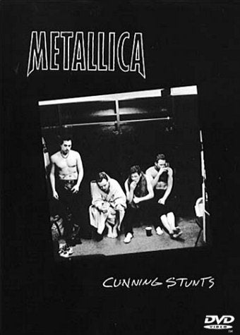 METALLICA - CUNNING STUNTS