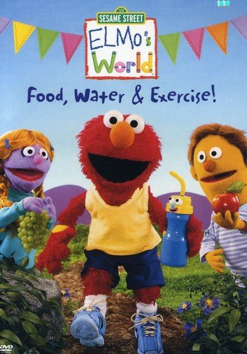 ELMO'S WORLD: FOOD, WATER AND EXERCISE (SESAME STREET)