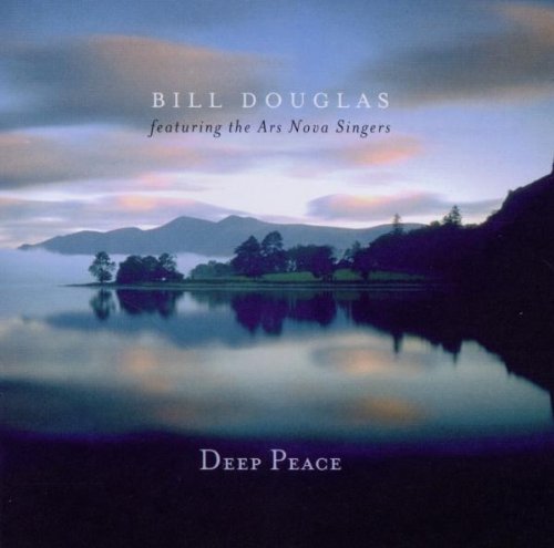 BILL DOUGLAS - DEEP PEACE