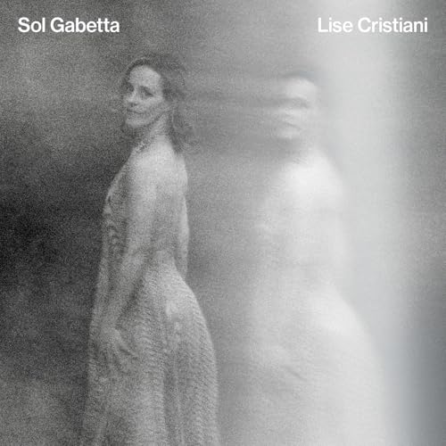 SOL GABETTA - LISE CRISTIANI (CD)